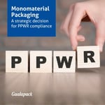 Monomaterial Packaging: a strategic decision for PPWR compliance 